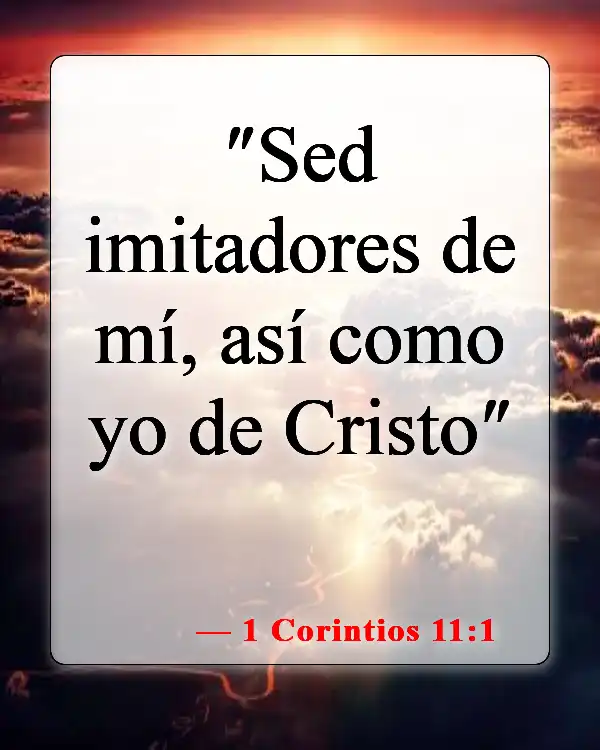 Versículos de la Biblia sobre seguir a Cristo (1 Corintios 11:1)