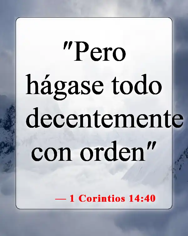 Versículos de la Biblia sobre el equilibrio en la vida (1 Corintios 14:40)