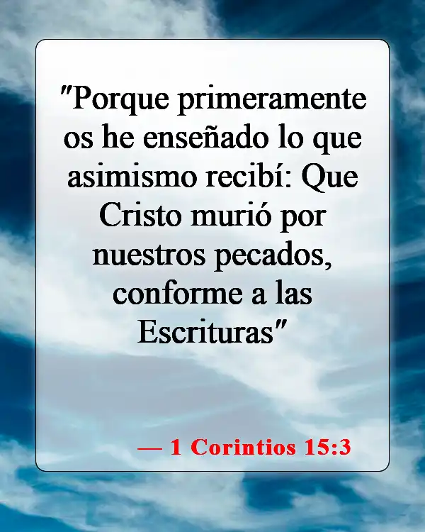 Versículos de la Biblia sobre la Resurrección de Cristo (1 Corintios 15:3)