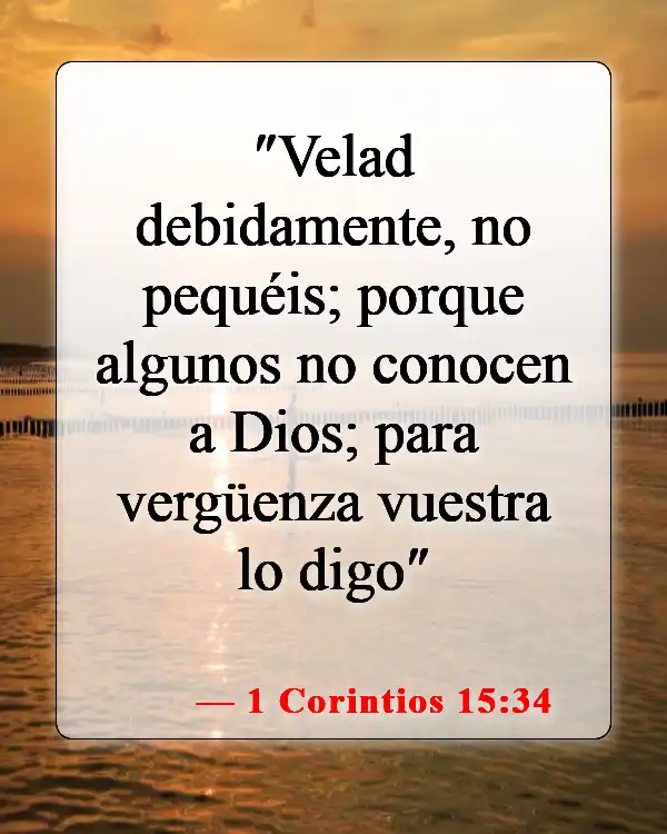 Versículos de la Biblia sobre la falta de conocimiento (1 Corintios 15:34)