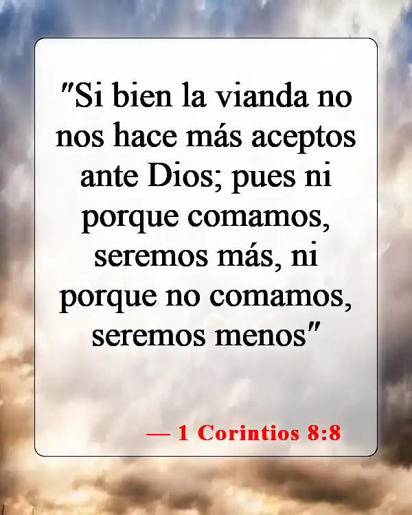 Versículos de la Biblia sobre comer pollo (1 Corintios 8:8)