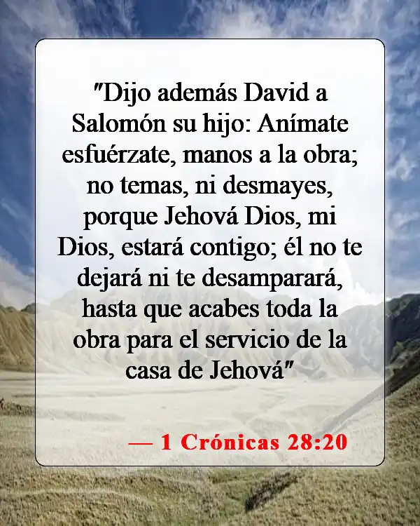 Versículos bíblicos sobre Dios estando con nosotros (1 Crónicas 28:20)