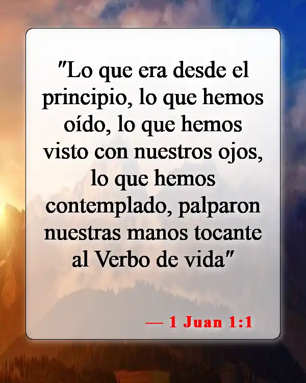 Versículos de la Biblia sobre conocer a Jesús (1 Juan 1:1)