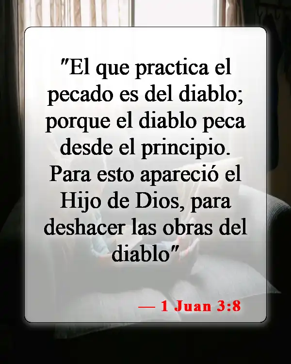 Versículos de la Biblia sobre las personas que causan problemas (1 Juan 3:8)