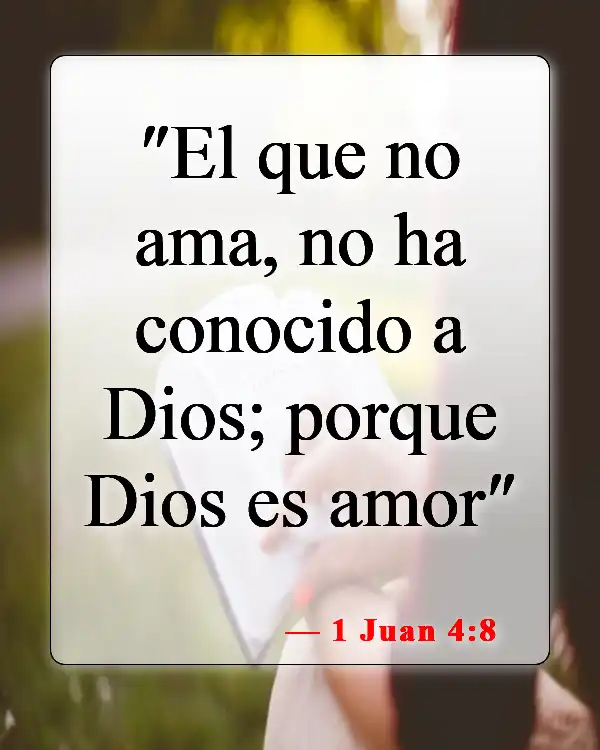 Versículos de la Biblia sobre Dios en el Nuevo Testamento (1 Juan 4:8)