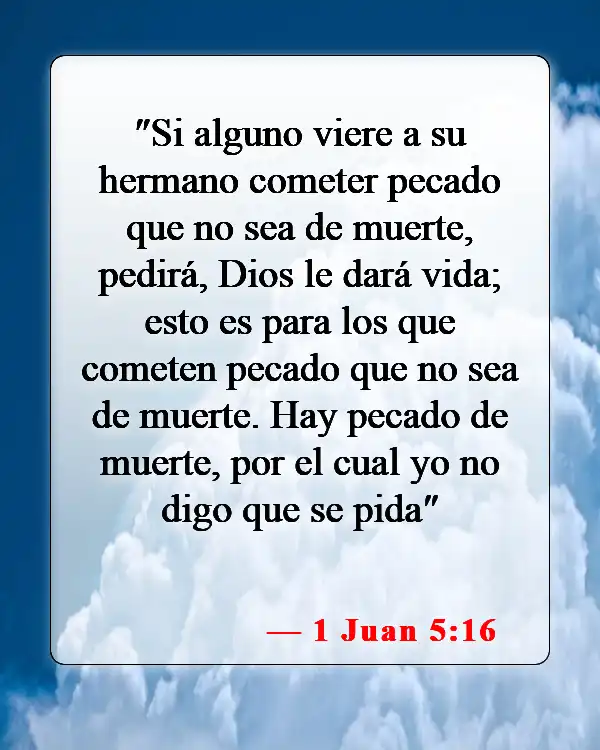 Versículos de la Biblia sobre la oración de intercesión (1 Juan 5:16)