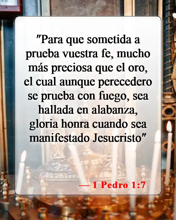 Versículos de la Biblia sobre la falta de fe (1 Pedro 1:7)