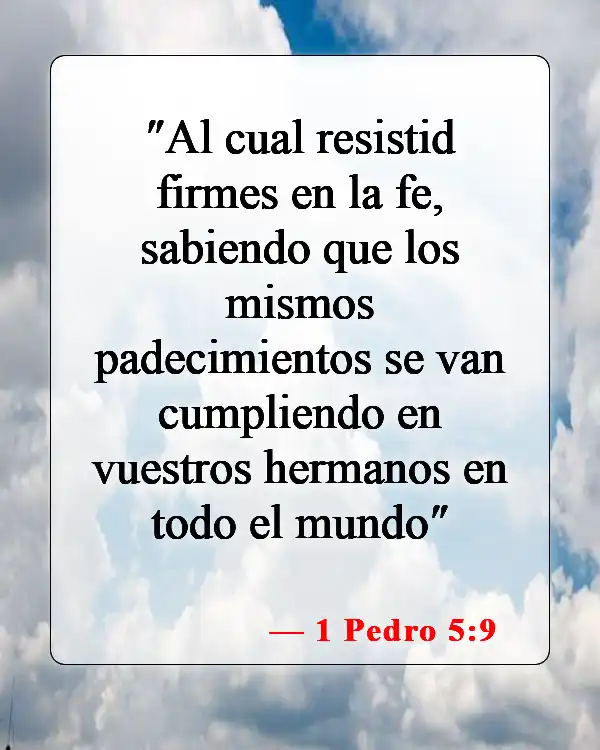 Versículos de la Biblia sobre defender nuestra fe (1 Pedro 5:9)