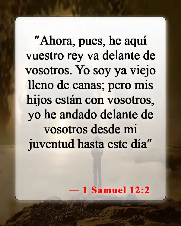 Versículos de la Biblia sobre los padres ancianos (1 Samuel 12:2)
