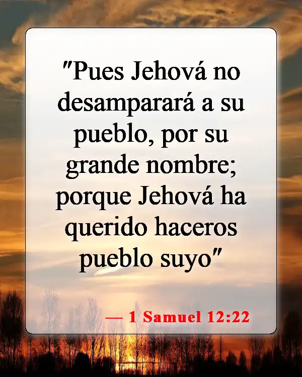 Versículos bíblicos sobre la soledad (1 Samuel 12:22)