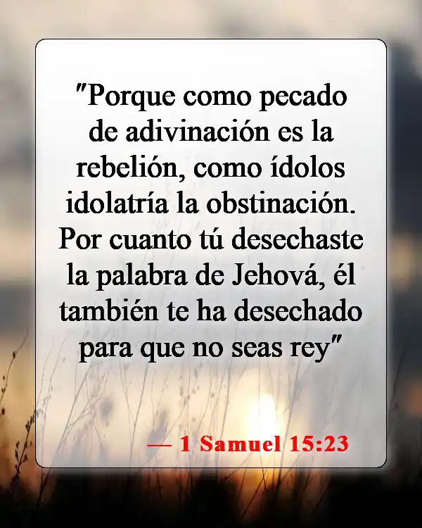 Versículos de la Biblia sobre maldecir a los muertos (1 Samuel 15:23)