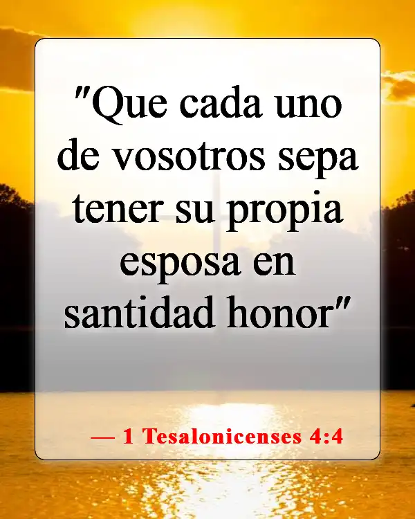 Versículos de la Biblia sobre el compromiso antes del matrimonio (1 Tesalonicenses 4:4)