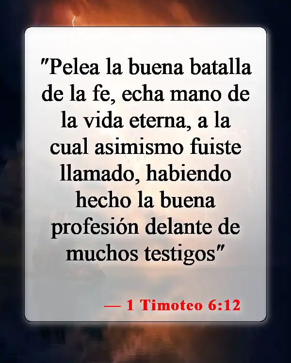 Versículos de la Biblia sobre el hombre de Dios (1 Timoteo 6:12)