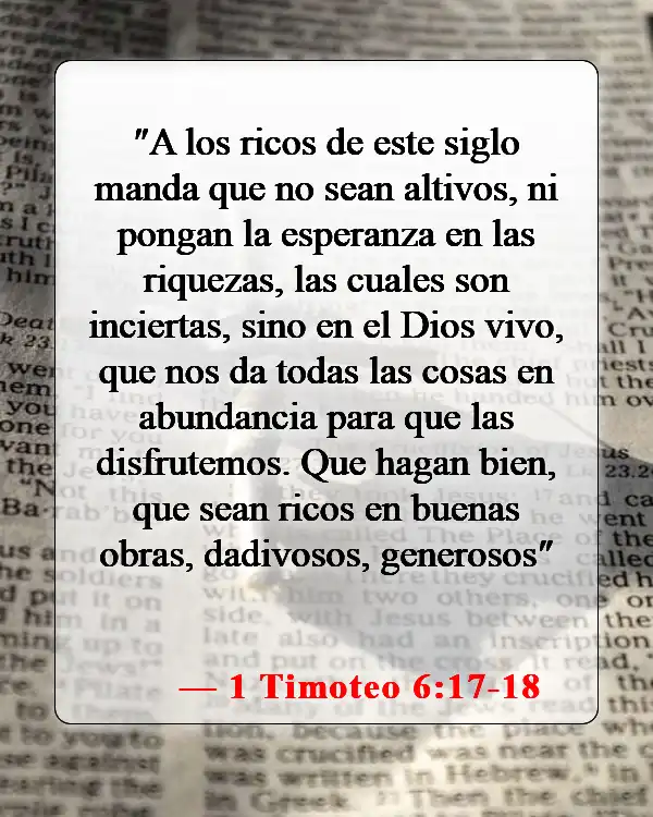Versículos de la Biblia sobre forzar a alguien en contra de su voluntad (1 Timoteo 6:17-18)
