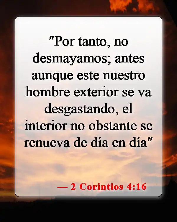 Versículos de la Biblia sobre el dolor (2 Corintios 4:16)