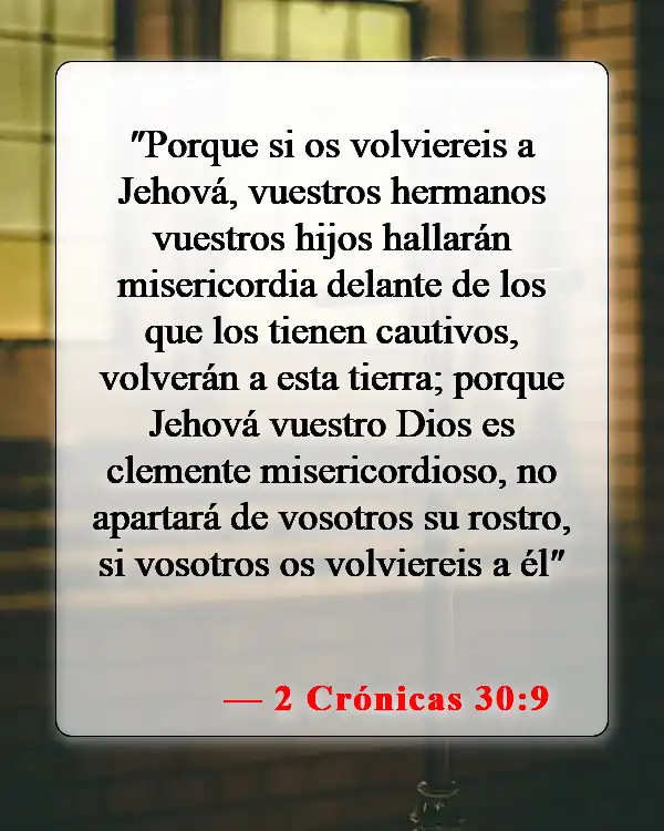 Versículos bíblicos sobre la Divina Misericordia (2 Crónicas 30:9)