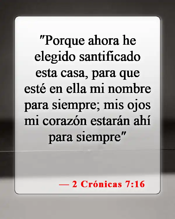 Versículos de la Biblia sobre el rey Salomón (2 Crónicas 7:16)