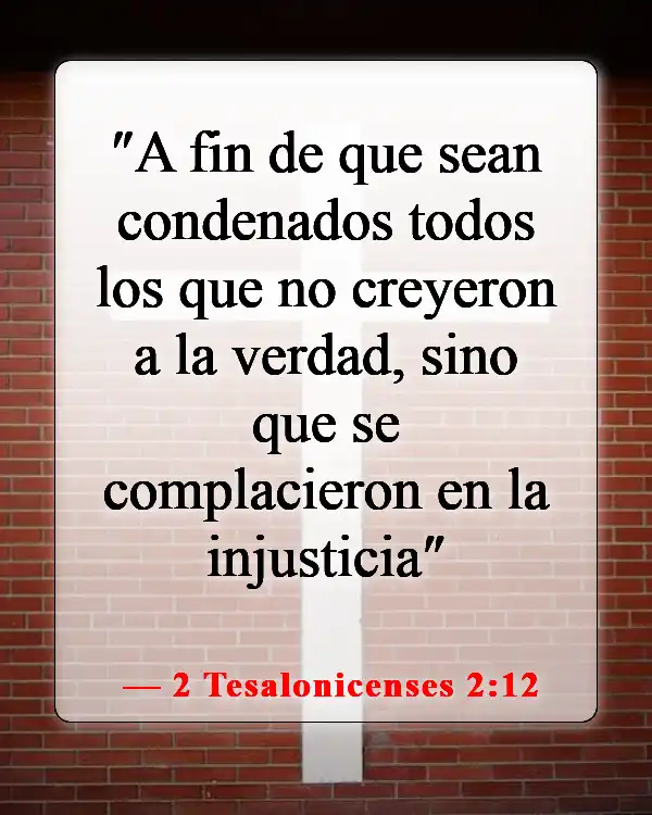 Versículos bíblicos sobre el anticristo (2 Tesalonicenses 2:12)