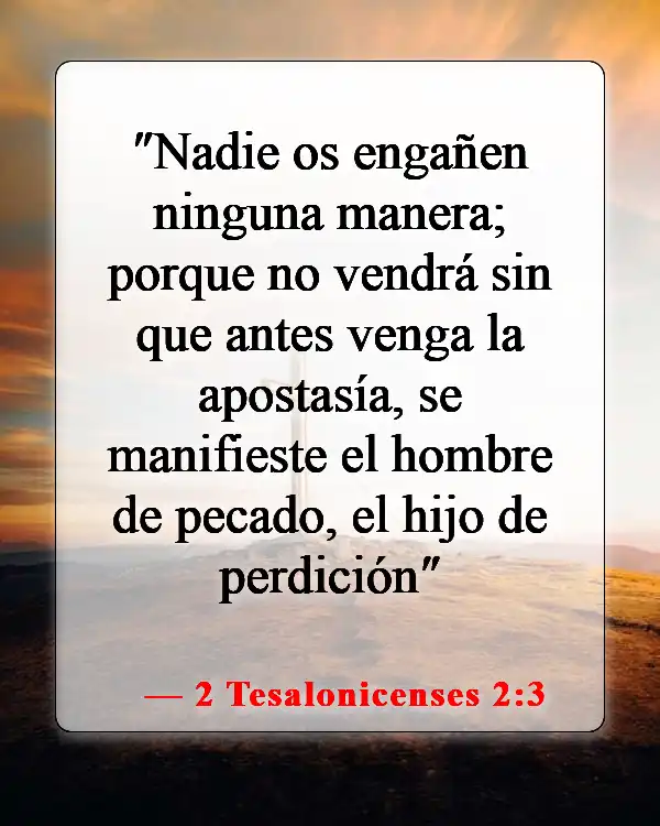 Versículos de la Biblia sobre el fin del mundo (2 Tesalonicenses 2:3)