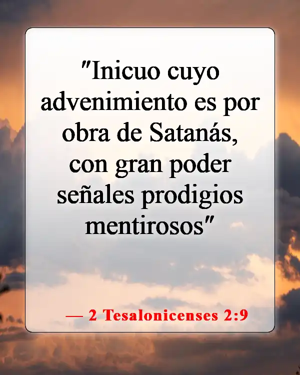 Versículos de la Biblia sobre creer mentiras (2 Tesalonicenses 2:9)