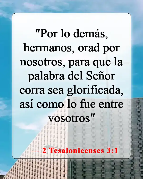 Versículos de la Biblia sobre la oración de intercesión (2 Tesalonicenses 3:1)