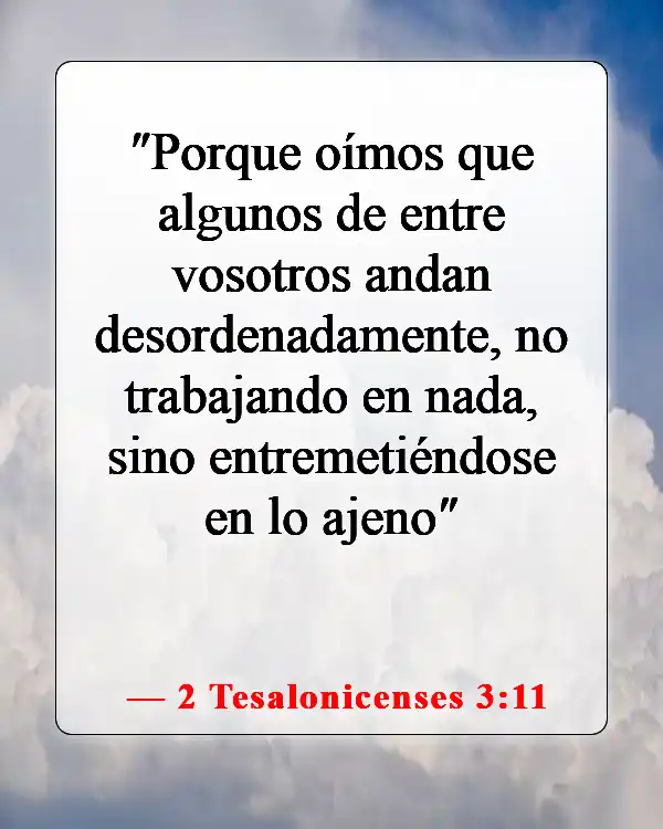 Versículos de la Biblia sobre las personas que causan problemas (2 Tesalonicenses 3:11)