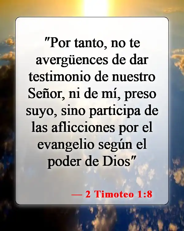 Versículos de la Biblia sobre el poder del testimonio (2 Timoteo 1:8)