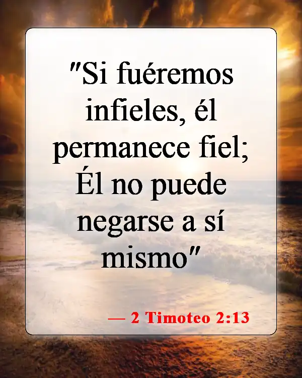 Versículos de la Biblia sobre la falta de fe (2 Timoteo 2:13)
