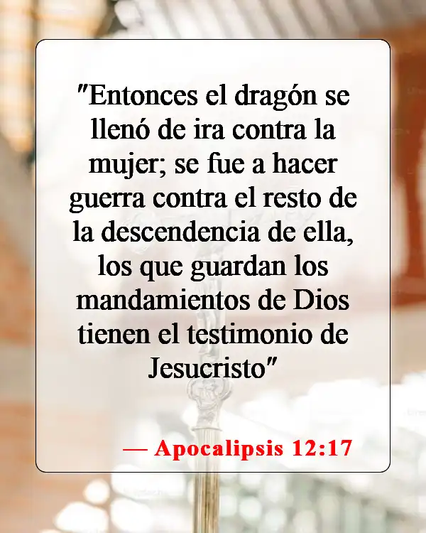 Versículos de la Biblia sobre las puertas del infierno (Apocalipsis 12:17)