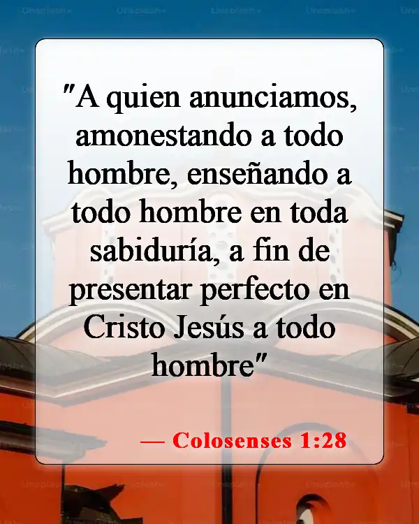 Versículos de la Biblia sobre el hombre de Dios (Colosenses 1:28)