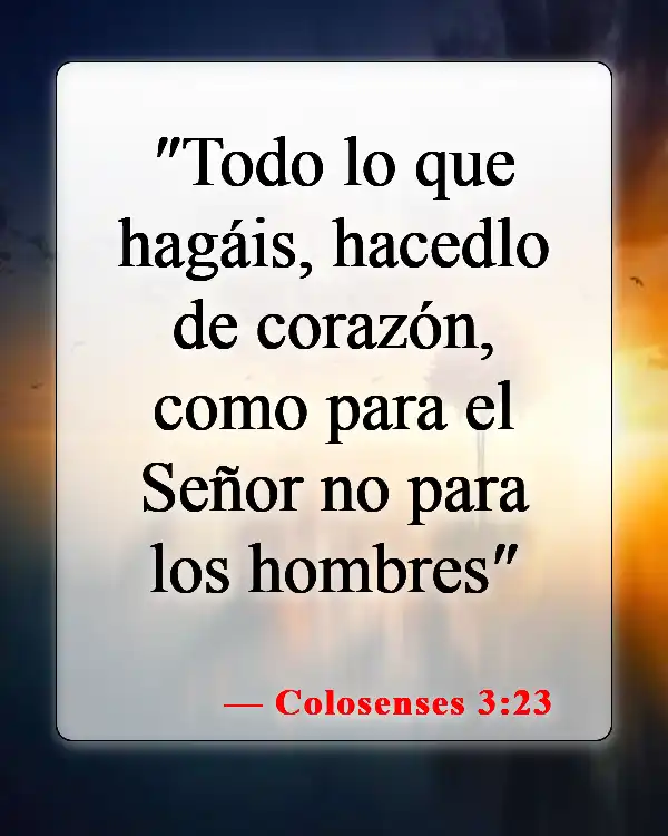 Versículos de la Biblia sobre el trabajo del hombre (Colosenses 3:23)