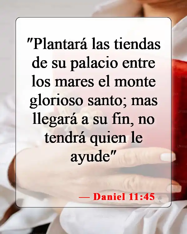 Versículos bíblicos sobre el anticristo (Daniel 11:45)