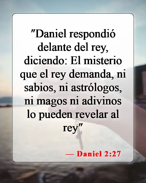 Versículos de la Biblia sobre los adivinos (Daniel 2:27)