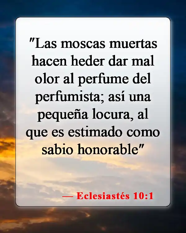 Versículos de la Biblia sobre el Honor (Eclesiastés 10:1)