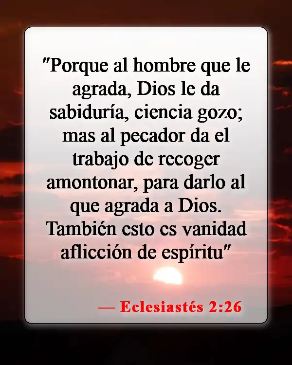 Versículos de la Biblia sobre la felicidad (Eclesiastés 2:26)