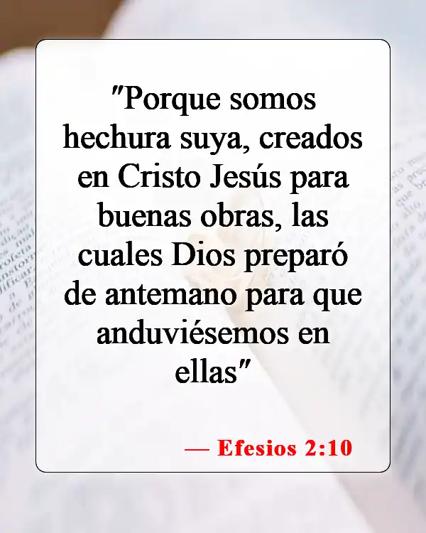 Versículos de la Biblia sobre convertirse más como Cristo (Efesios 2:10)