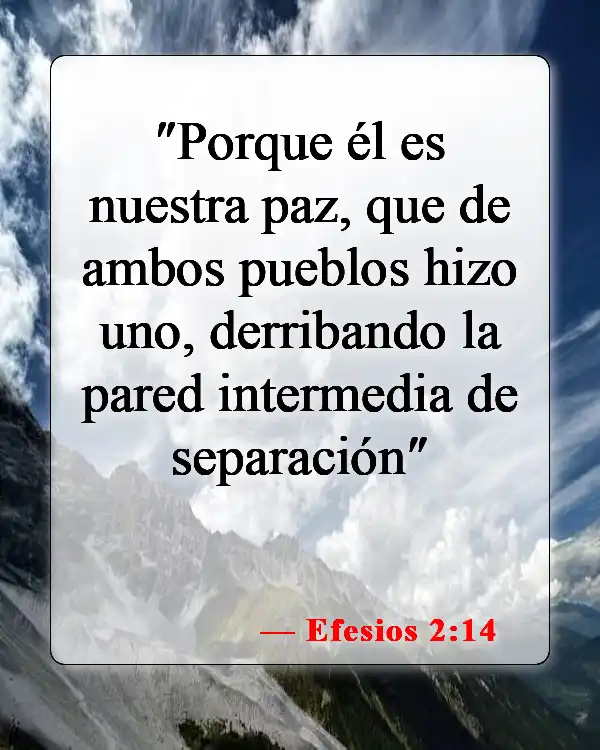 Versículos de la Biblia sobre raza y discriminación (Efesios 2:14)