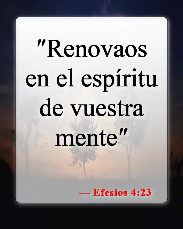 Versículos de la Biblia sobre el pensamiento positivo (Efesios 4:23)