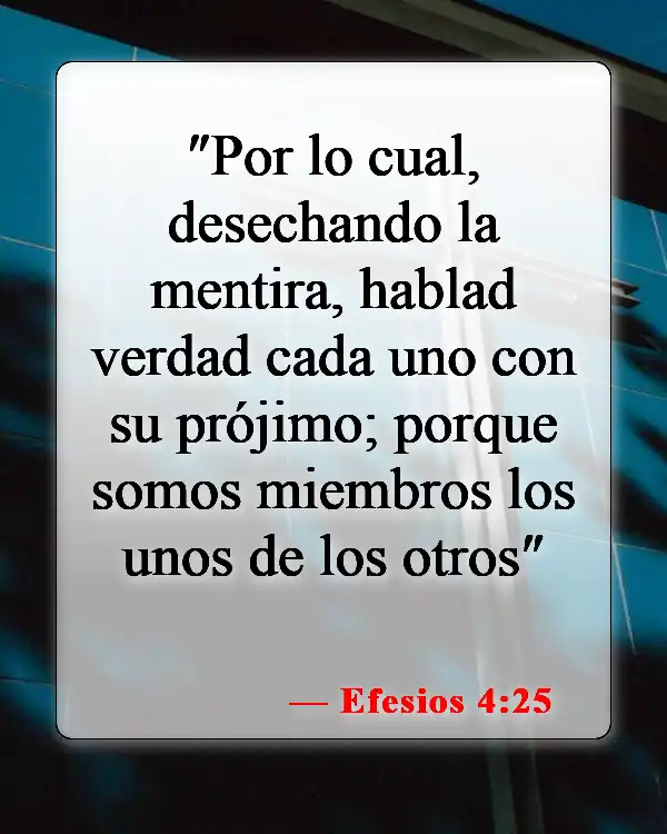 Versículos de la Biblia sobre las personas que mienten (Efesios 4:25)