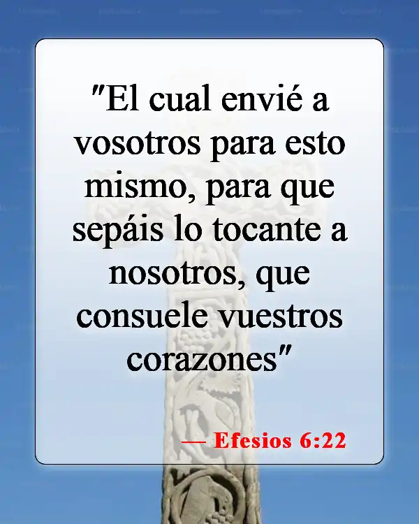 Versículos de la Biblia sobre alentarse mutuamente (Efesios 6:22)