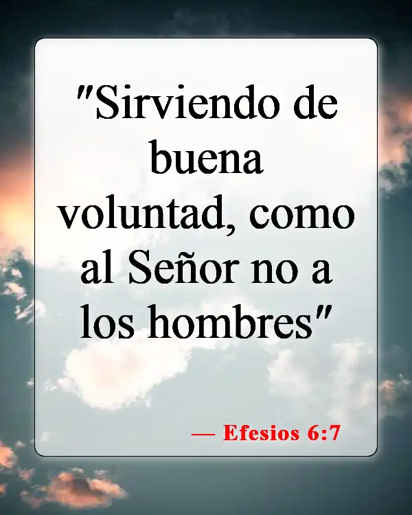 Versículos bíblicos sobre dar ejemplo a los demás (Efesios 6:7)