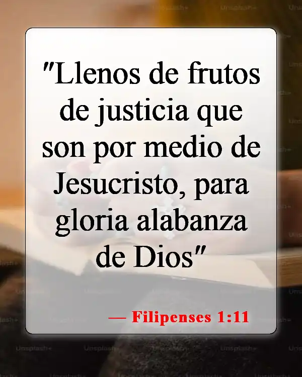 Versículos de la Biblia sobre agradar a Dios (Filipenses 1:11)