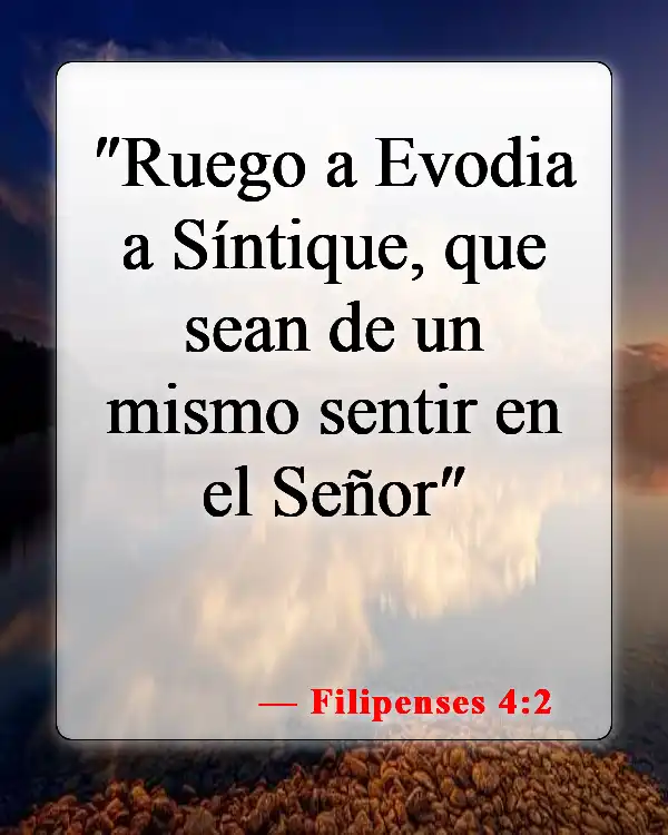 Versículos de la Biblia sobre relaciones rotas (Filipenses 4:2)