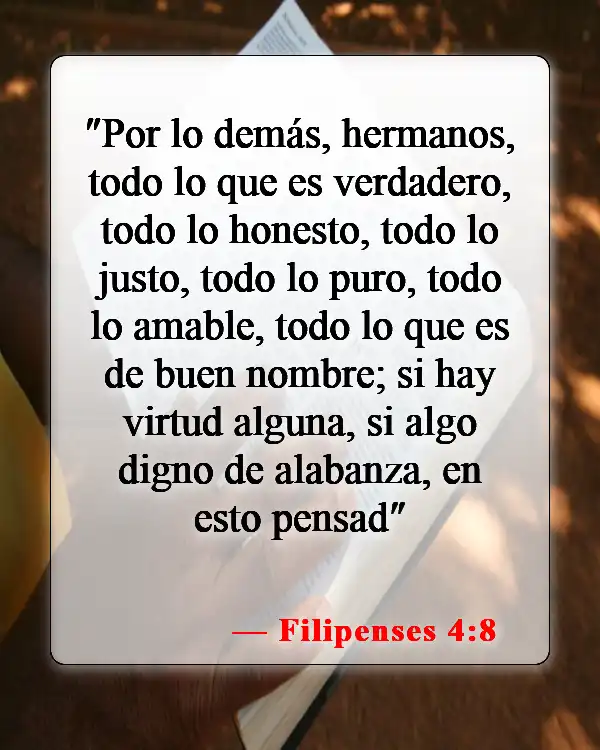 Versículos de la Biblia sobre caer en la tentación (Filipenses 4:8)