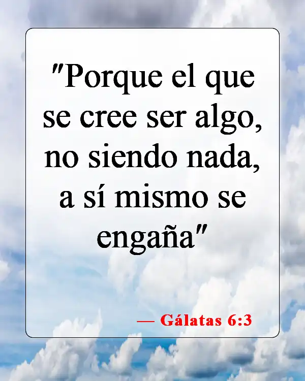 Versículos de la Biblia sobre poner excusas (Gálatas 6:3)