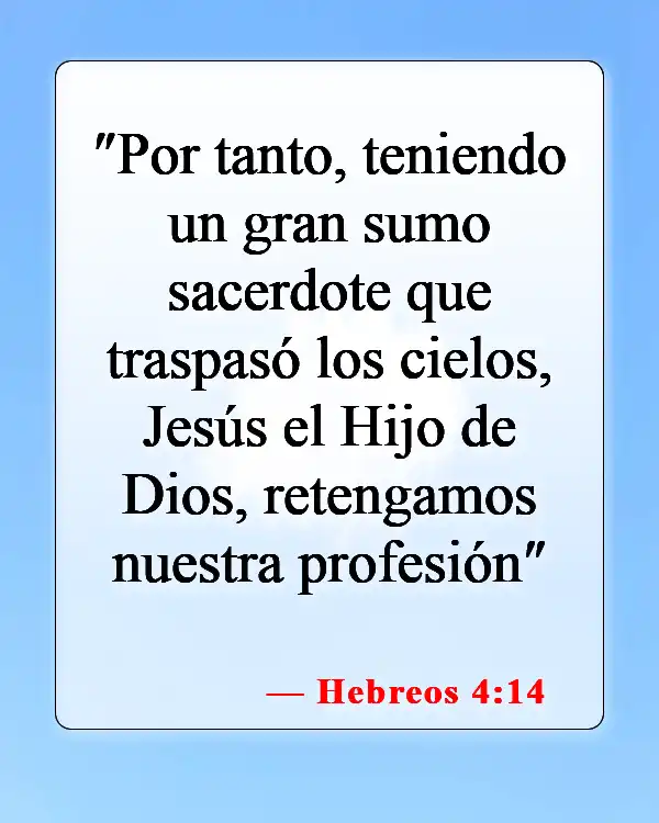 Versículos de la Biblia sobre el Hijo de Dios (Hebreos 4:14)