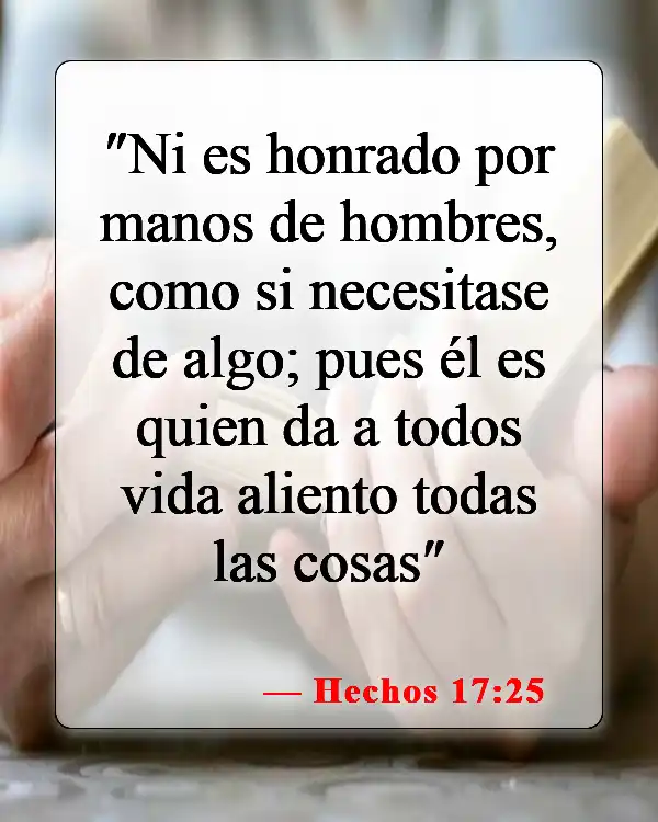 Versículos bíblicos sobre la evolución (Hechos 17:25)