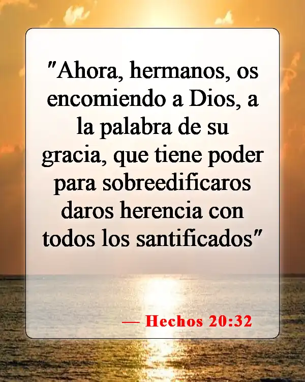 Versículos bíblicos sobre el poder de la palabra (Hechos 20:32)