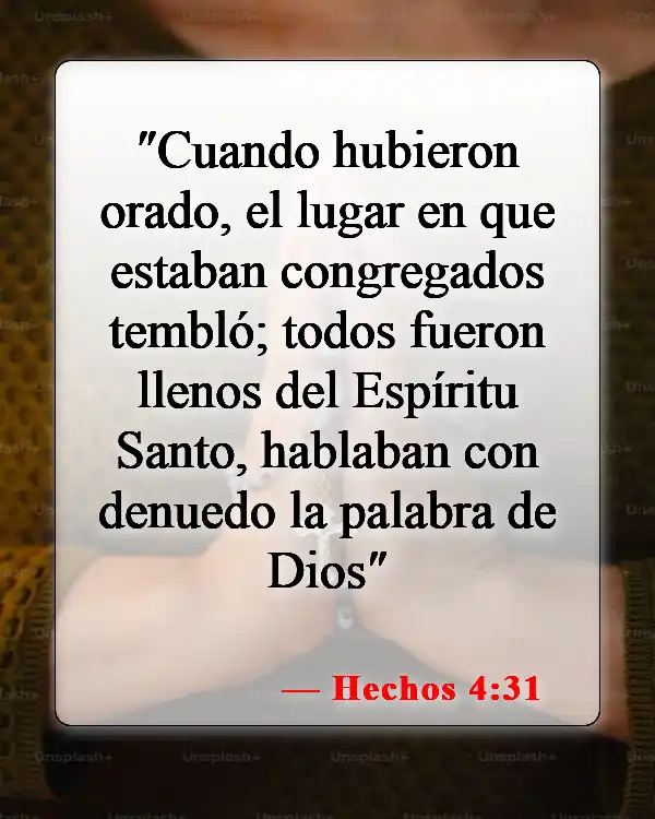 Versículos de la Biblia sobre Dios respondiendo oraciones (Hechos 4:31)