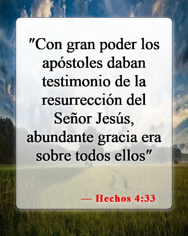 Versículos de la Biblia sobre el poder del testimonio (Hechos 4:33)